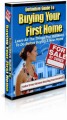 Buying Your First Home Plr Ebook 