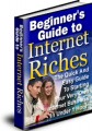 Beginners Guide To Internet Riches Mrr Ebook