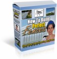 How To Build Perfect Fences Plr Ebook