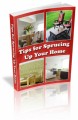 Tips For Sprucing Up Your Home Mrr Ebook