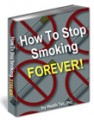 How To Stop Smoking Forever Resale Rights Ebook