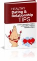 Healthy Dating  Relationship Tips Resale Rights Ebook