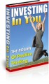 Investing In You : The Power Of Positive Thinking Resale Rights Ebook