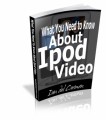 What You Need To Know About Ipod Video MRR Ebook