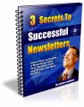 3 Secrets To Successful Newsletters MRR Ebook