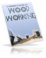 Newbie's Guide To Woodworking PLR Ebook