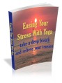 Easing Your Stress With Yoga MRR Ebook