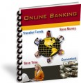 Online Banking - How You Can Enjoy Benefits Of Online Banking Mrr Ebook