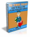 The Newbie Toolkit - How To Build And Upload Your First Website Mrr Ebook