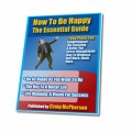 How To Be Happy Resale Rights Ebook