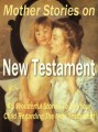 Mother Stories On New Testament Resale Rights Ebook