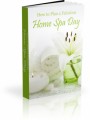 How To Plan A Fabulous Home Spa Day MRR Ebook With Audio