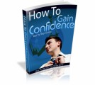 How To Gain Confidence MRR Ebook