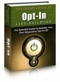 The Expert Guide To Opt-In List Building PLR Ebook 
