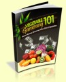 Vegetable Gardening 101 MRR Ebook