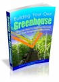 Building Your Own Greenhouse Mrr Ebook