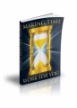 Making Time Work For You Resale Rights Ebook