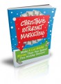Christmas Internet Marketing Mrr Ebook