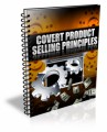 Covert Product Selling Principles Plr Ebook With Audio