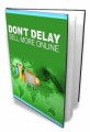 Don't Delay Sell More Online Resale Rights Ebook