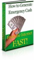 How To Generate Emergency Cash From The Internet FAST Plr Ebook
