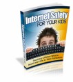 Internet Safety For Your Kids Plr Ebook