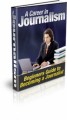 A Career In Journalism Plr Ebook