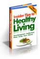 Insider Tips To Healthy Living Plr Ebook