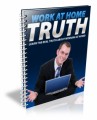 Work At Home Truth PLR Ebook 