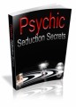 Psychic Seduction Secrets Resale Rights Ebook