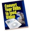 Convert Your Dvds To Ipod Video PLR Ebook