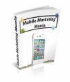 Mobile Marketing Mania Mrr Ebook