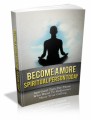 Become A More Spiritual Person Today Mrr Ebook