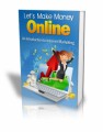 Let's Make Money Online Plr Ebook