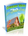 Greener Ideas For Living In A Greener World Plr Ebook