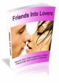 Friends Into Lovers Resale Rights Ebook