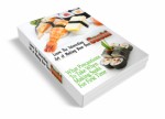 Learn To Make Sushi At Home MRR Ebook With Audio