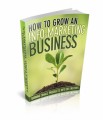 How To Grow An Infomarketing Business Resale Rights Ebook