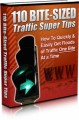 110 Bite Sized Traffic Super Tips Mrr Ebook With Video