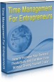 Time Management For Entrepreneurs Mrr Ebook With Video