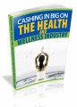 Cashing In Big On The Health And Wellness Industry Mrr Ebook