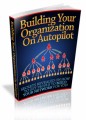 Building Your Organization On Autopilot Mrr Ebook