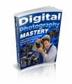 Digital Photography Mastery Plr Ebook