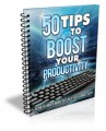 50 Tips To Boost Your Productivity Give Away Rights Ebook