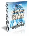 50 Ways Businesses Can Use Social Media Give Away Rights Ebook