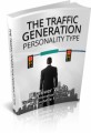 The Traffic Generation Personality Type Plr Ebook