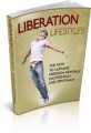 Liberation Lifestyles Plr Ebook