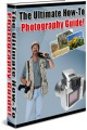 The Ultimate How To Photography Guide Resale Rights Ebook