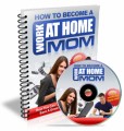 How To Become A Work At Home Mom MRR Ebook With Audio