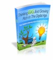 Thinking Big And Growing Rich In The Digital Age Give Away Rights Ebook 
